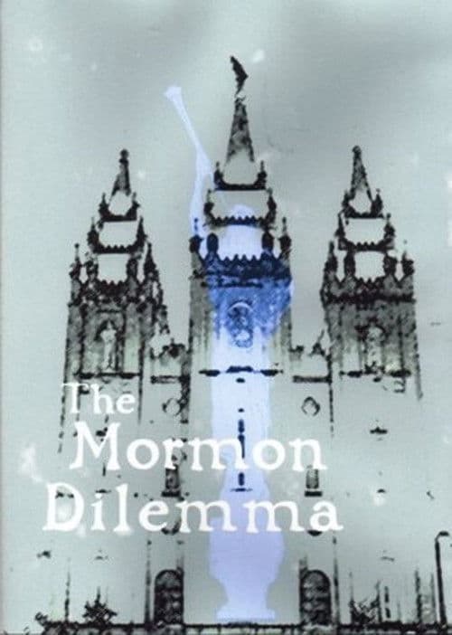 The Mormon Dilemmaのポスター