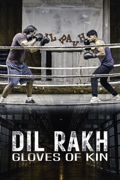 Dil Rakh: Gloves of Kinのポスター