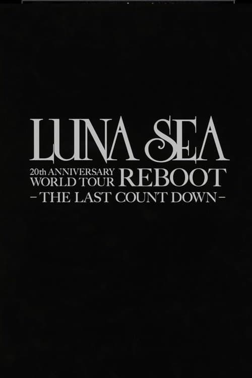 LUNA SEA 20th Anniversary World Tour REBOOT -to the New Moon- 24th December, 2010 at TOKYO DOMEのポスター