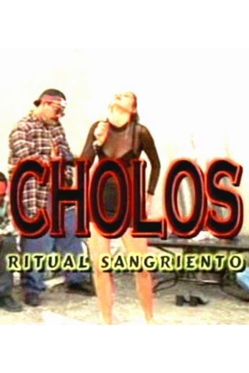 Cholos ritual sangrientoのポスター