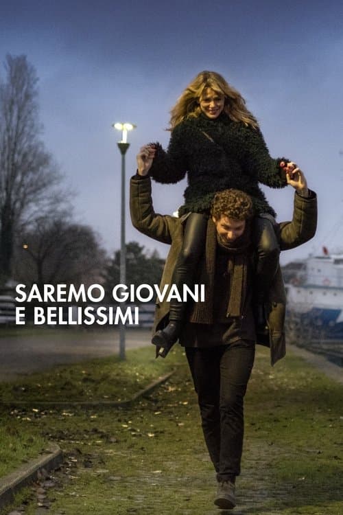 Saremo giovani e bellissimiのポスター