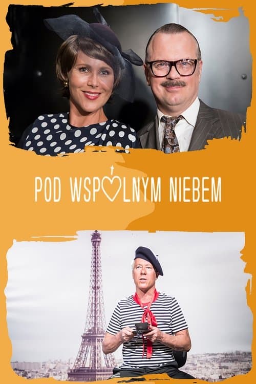 Pod wspólnym niebemのポスター