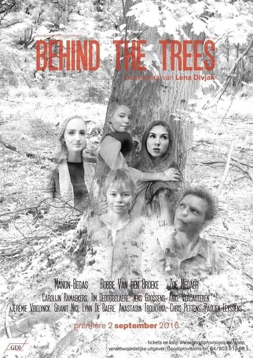 Behind the Treesのポスター