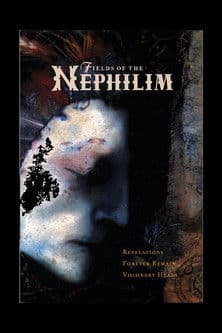 Fields of the Nephilim: Revelations + Forever Remain + Visionary Headsのポスター
