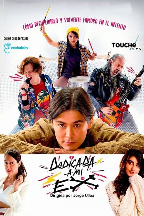 Dedicada A Mi Exのポスター