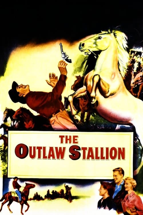 The Outlaw Stallionのポスター