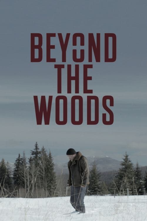 Beyond The Woodsのポスター