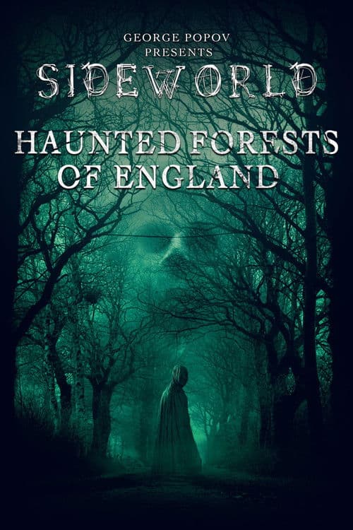 Sideworld: Haunted Forests of Englandのポスター