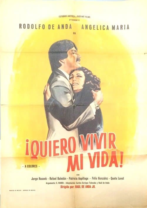 ¡Quiero vivir mi vida!のポスター