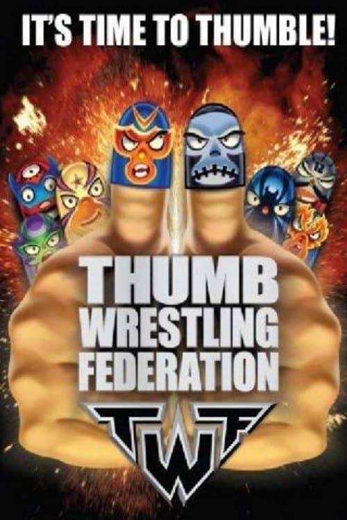 Thumb Wrestling Federationのポスター