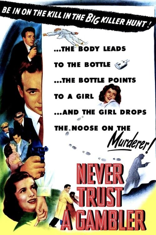 Never Trust a Gamblerのポスター