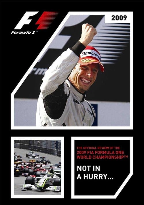 Not In A Hurry: The Official Review Of The 2009 FIA Formula One World Championshipのポスター