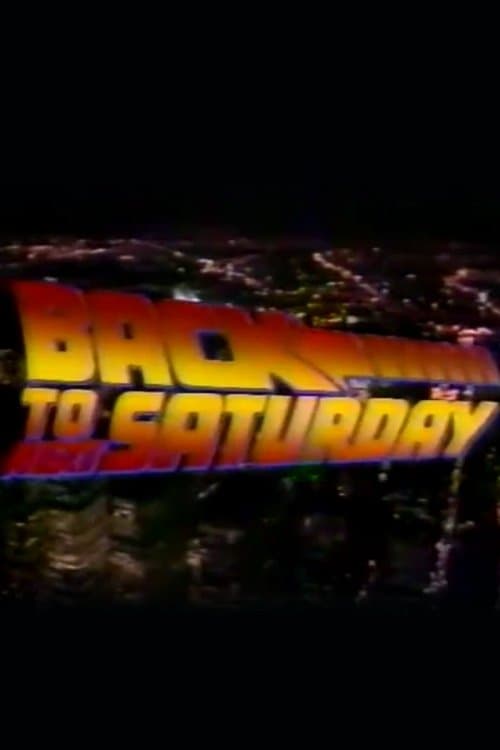 Back to Next Saturdayのポスター