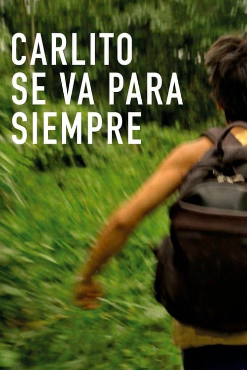 Carlito se va para siempreのポスター