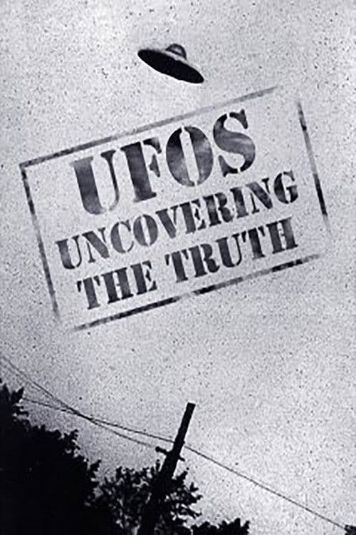UFOs: Uncovering the Truthのポスター