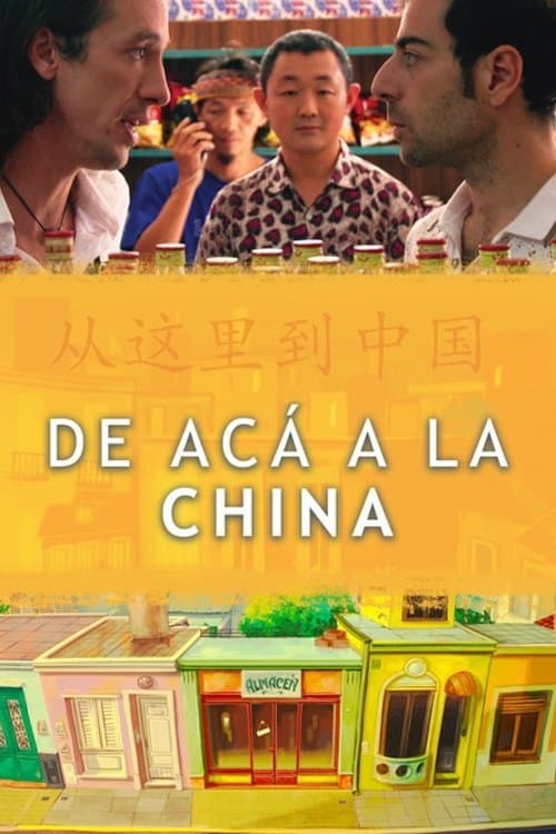 De acá a la Chinaのポスター