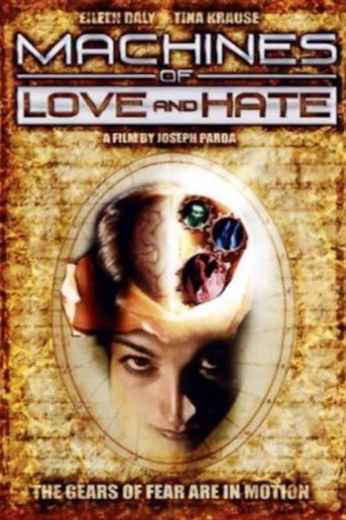 Machines of Love and Hateのポスター