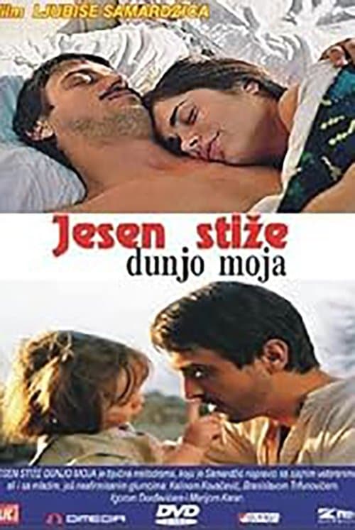 Jesen stiže, dunjo mojaのポスター