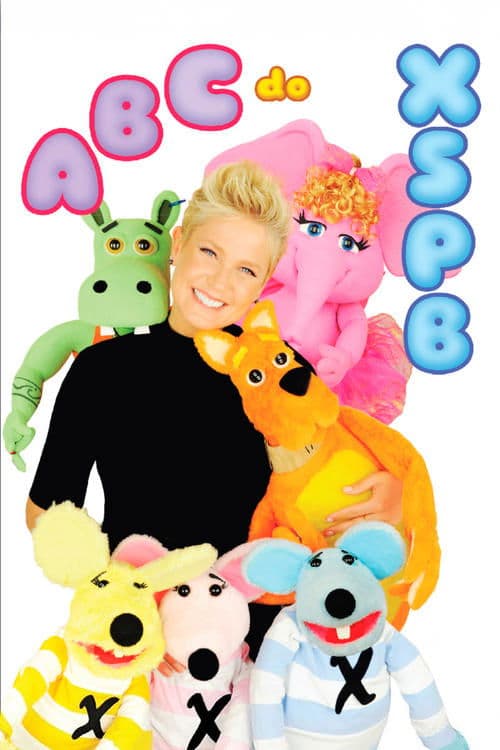 Xuxa Só Para Baixinhos 13: ABC do XSPBのポスター