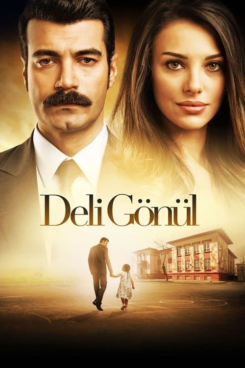 Deli Gönülのポスター