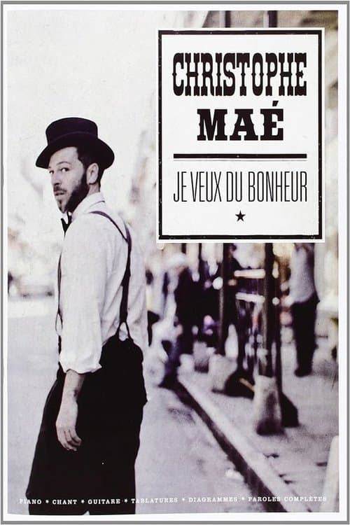 Christophe Maé - Je veux du bonheurのポスター