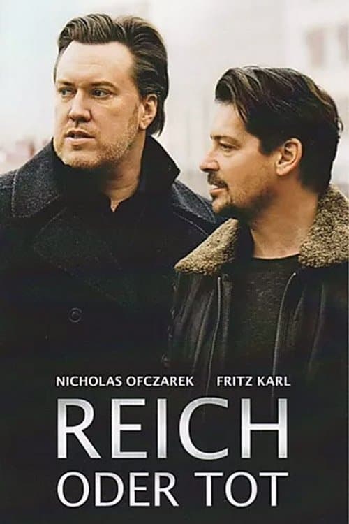 Reich oder totのポスター