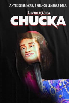 A Invocação da Chuckaのポスター