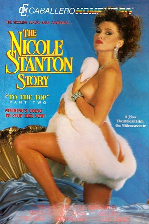 The Nicole Stanton Story 2: To the Topのポスター