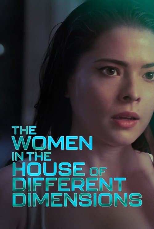 The Women In The House Of Different Dimensionsのポスター