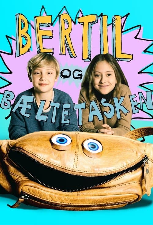 Bertil & Bæltetaskenのポスター