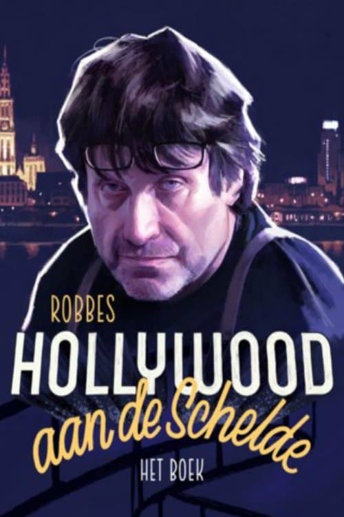 Hollywood aan de Scheldeのポスター