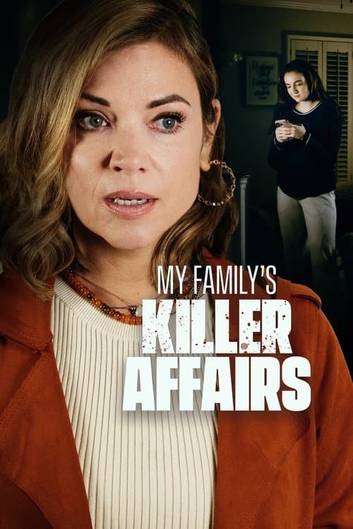 My Family's Killer Affairsのポスター