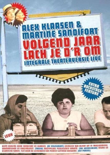 Alex Klaasen & Martine Sandifort: Volgend Jaar Lach Je D'r Omのポスター