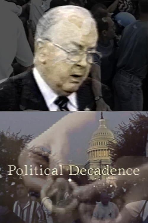 Political Decadenceのポスター