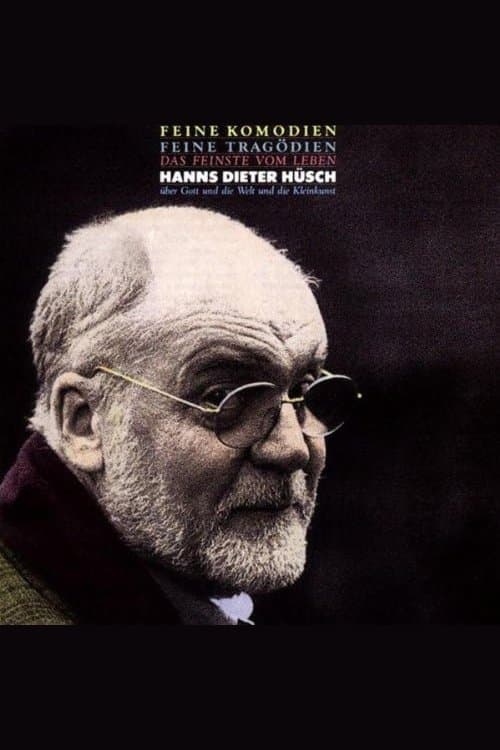 Hanns Dieter Hüsch - Feine Komödien-Feine Tragödienのポスター