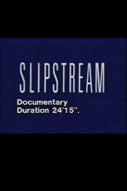 The Making of Slipstreamのポスター
