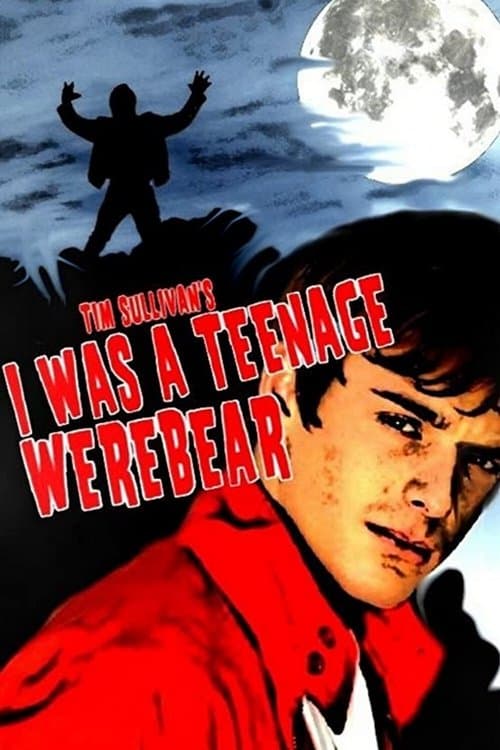 I Was a Teenage Werebearのポスター