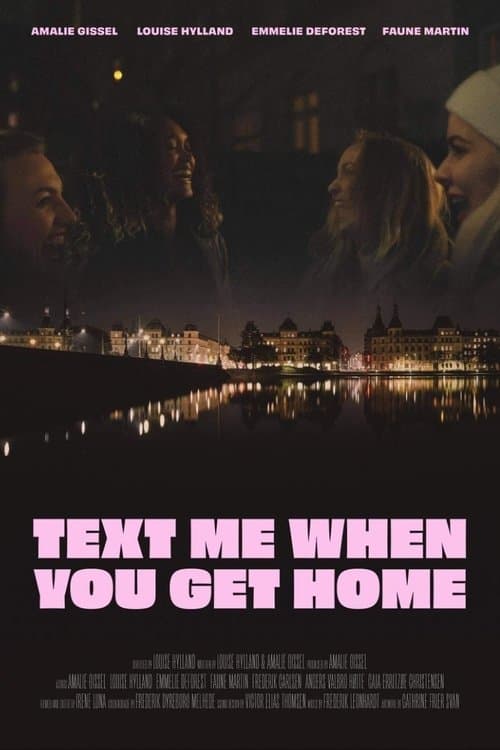 Text Me When You Get Homeのポスター