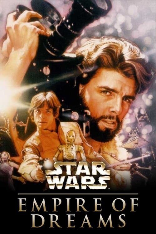 Empire of Dreams: The Story of the Star Wars Trilogyのポスター
