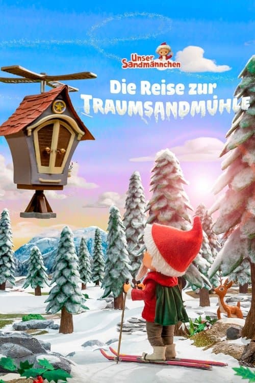 Unser Sandmännchen: Die Reise zur Traumsandmühleのポスター