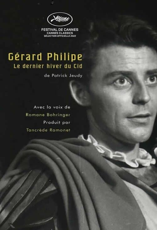 Gérard Philipe, le dernier hiver du Cidのポスター