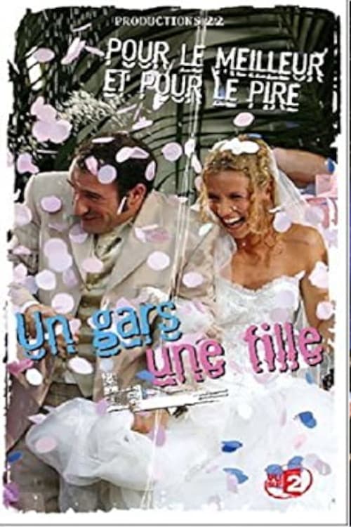 Un gars une fille - Vol.7 - Pour le meilleur et pour le pireのポスター