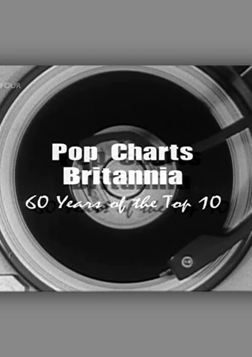 Pop Charts Britannia: 60 Years of the Top 10のポスター