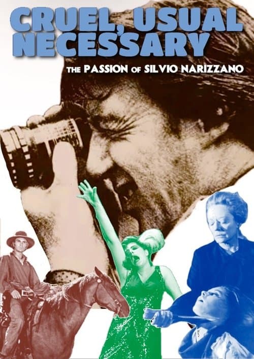 Cruel, Usual, Necessary: The Passion of Silvio Narizzanoのポスター