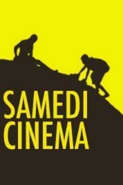 Samedi Cinemaのポスター