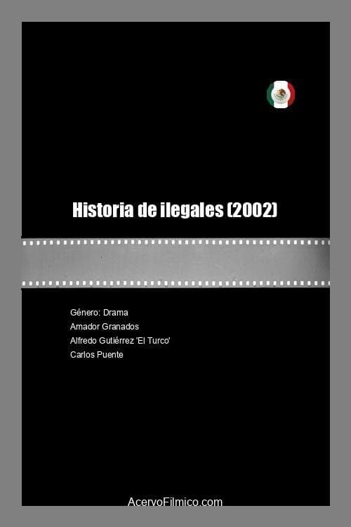 Historia de ilegalesのポスター