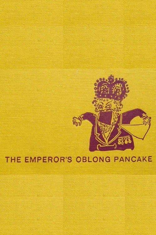 The Emperor's Oblong Pancakeのポスター