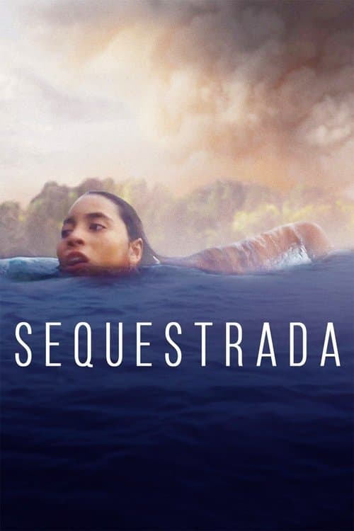 Sequestradaのポスター