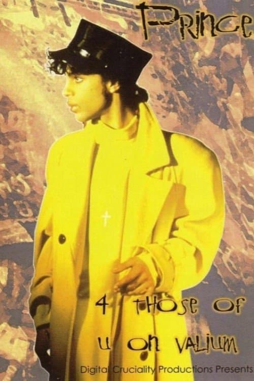 Prince - 4 Those Of U On Valiumのポスター