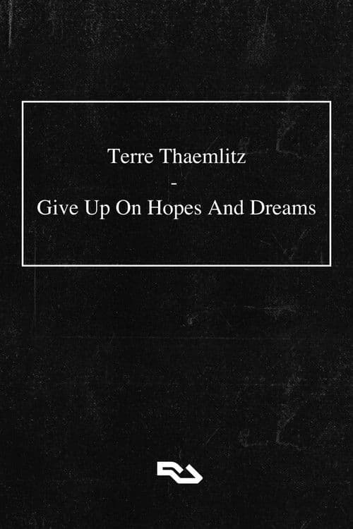 Terre Thaemlitz: Give Up On Hopes And Dreamsのポスター